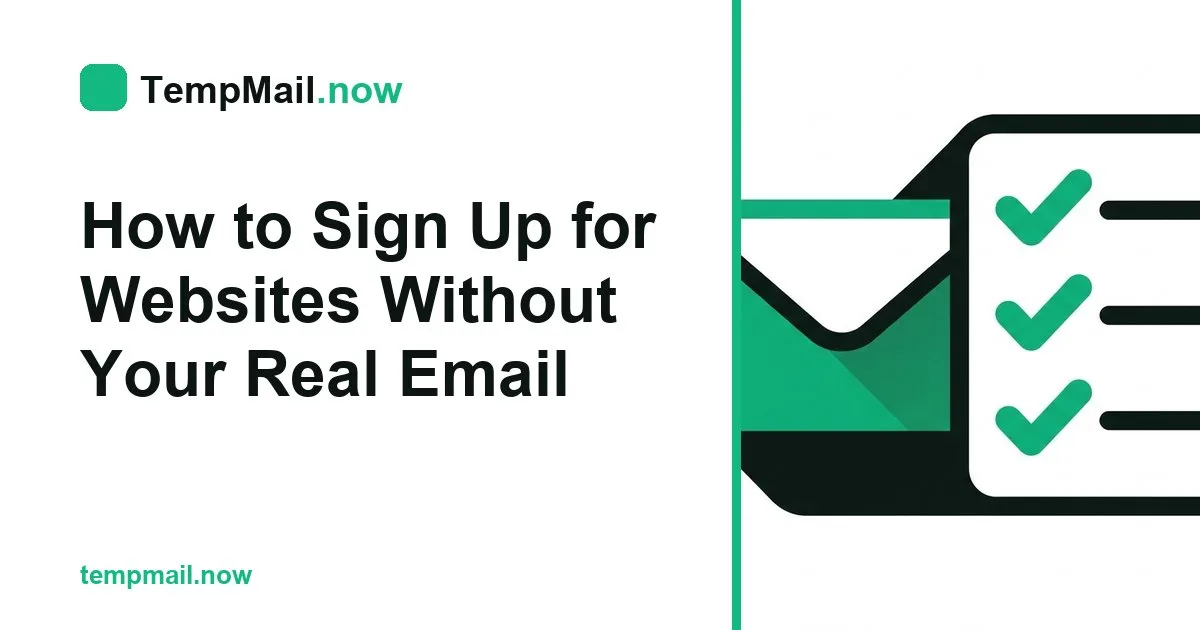 How to Sign Up for Websites Without Your Real Email