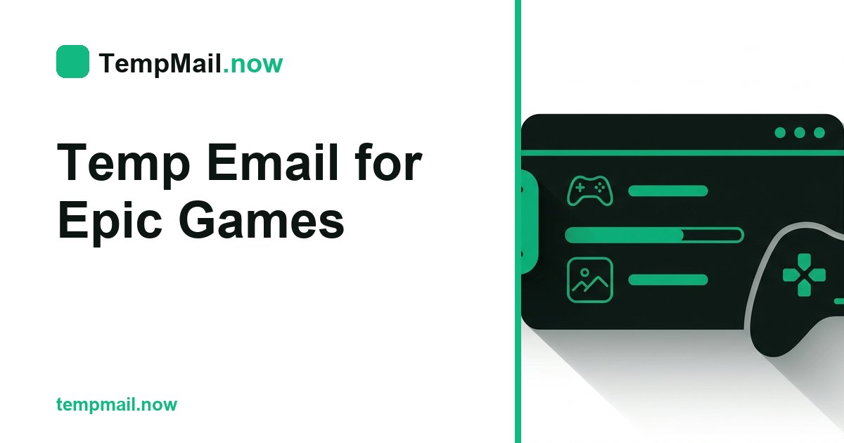 Temp Email for Epic Games