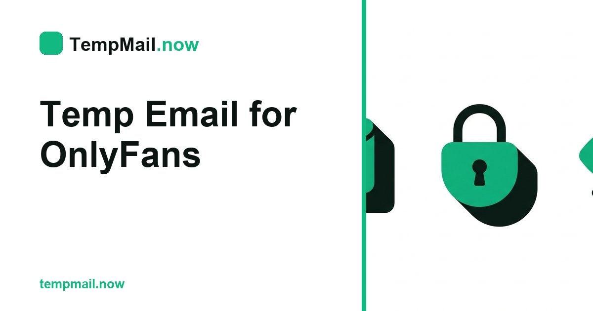 Temp Email for OnlyFans