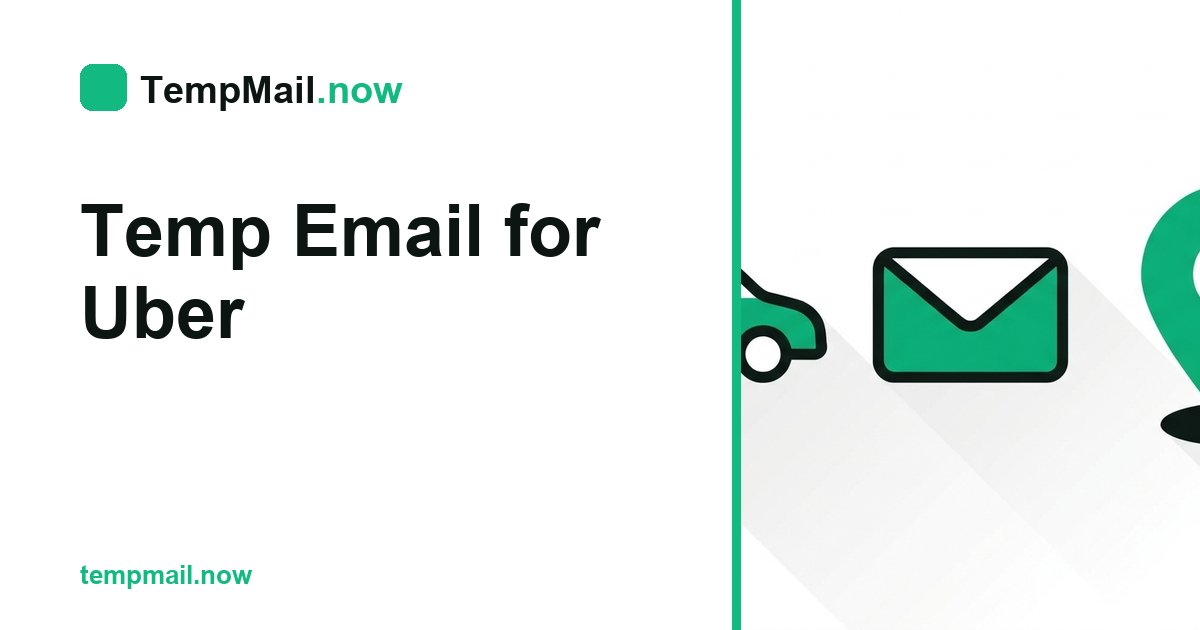 Temp Email for Uber